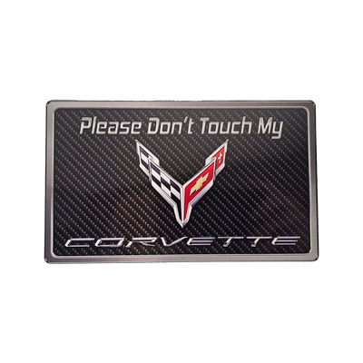 2020-2024 C8 Corvette  - Please Don't Touch My C8 Corvette Dash Plaque
